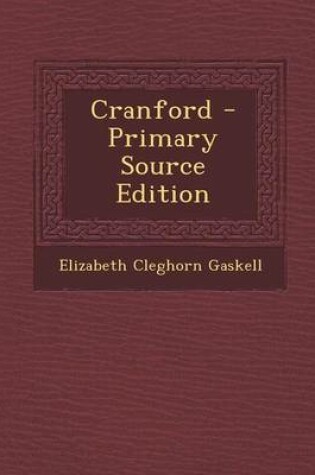 Cover of Cranford - Primary Source Edition