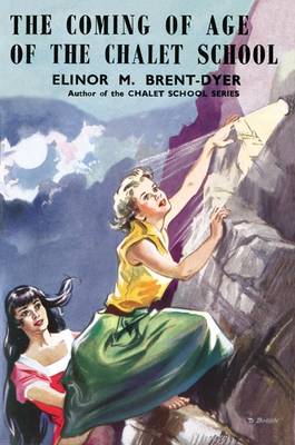 Cover of The Coming of Age of the Chalet School