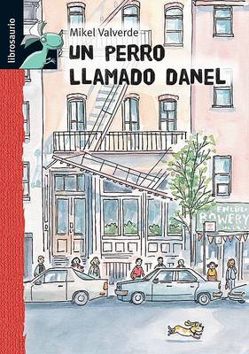Book cover for Un Perro Llamado Danel