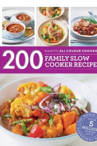 Cover of 200 Family Slow Cooker Recipes