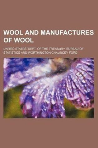 Cover of Wool and Manufactures of Wool