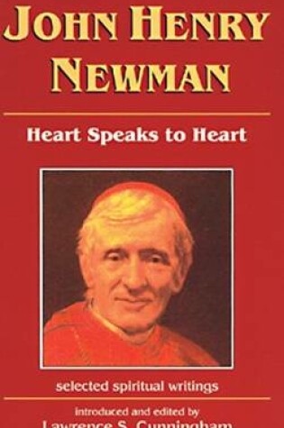 Cover of John Henry Newman: Heart Speaks to Heart