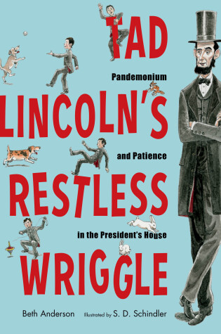 Cover of Tad Lincoln's Restless Wriggle