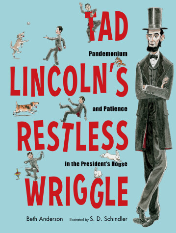 Book cover for Tad Lincoln's Restless Wriggle