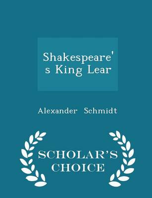 Book cover for Shakespeare's King Lear - Scholar's Choice Edition