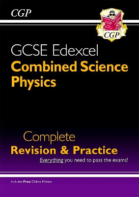 Book cover for GCSE Combined Science: Physics Edexcel Complete Revision & Practice (with Online Edition)