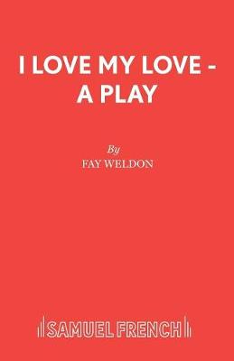 Book cover for I Love My Love