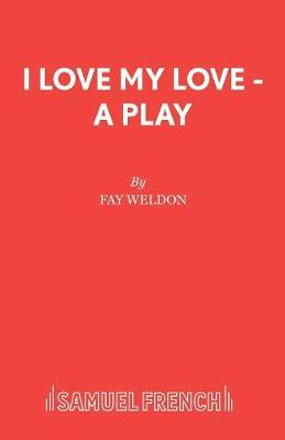 Cover of I Love My Love