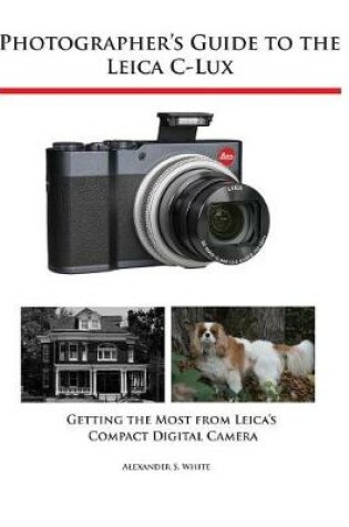 Cover of Photographer's Guide to the Leica C-Lux