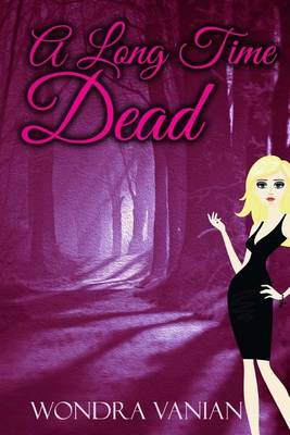 Book cover for A Long Time Dead