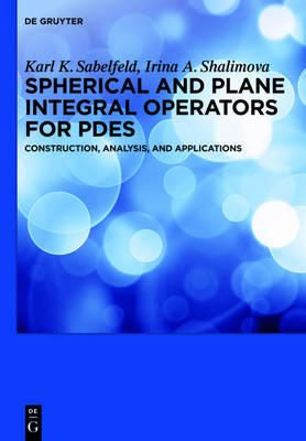 Book cover for Spherical and Plane Integral Operators for PDEs