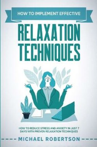 Cover of How To Implement Effective Relaxation Techniques