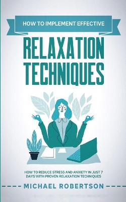 Book cover for How To Implement Effective Relaxation Techniques