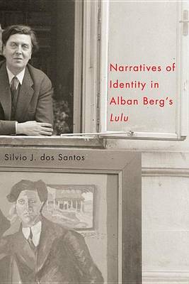 Book cover for Narratives of Identity in Alban Berg's "Lulu"