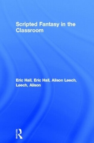 Cover of Scripted Fantasy in the Classroom
