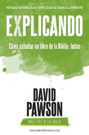 Cover of EXPLICANDO Como estudiar un libro de la Biblia