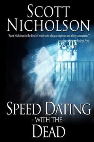 Speed Dating with the Dead