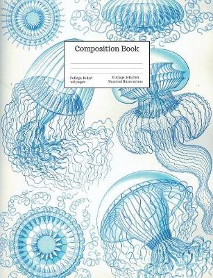 Book cover for Composition Book College-Ruled Vintage Jellyfish Nautical Illustrations