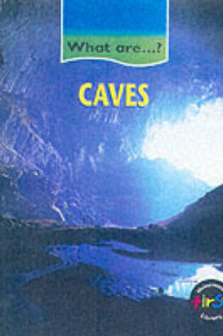 Cover of What Are: Caves  Paper