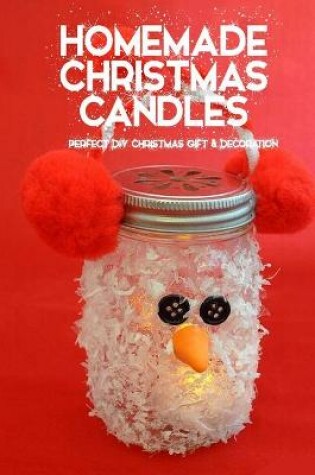 Cover of Homemade Christmas Candles