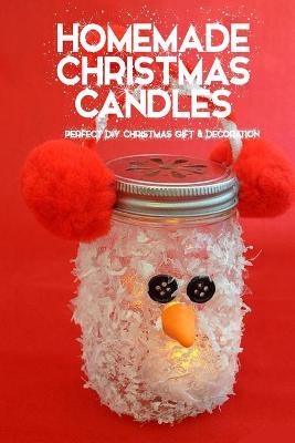 Book cover for Homemade Christmas Candles