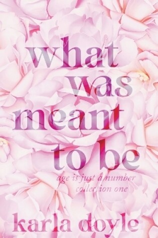Cover of What Was Meant To Be