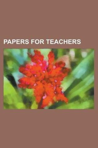 Cover of Papers for Teachers