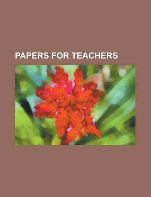 Book cover for Papers for Teachers