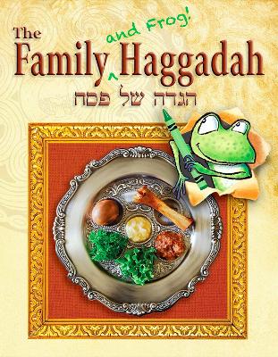 Book cover for Family (and Frog!) Haggadah