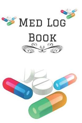 Book cover for Med Log Book