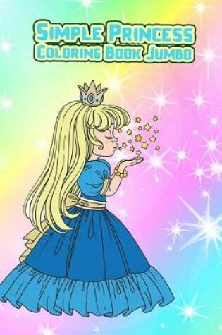 Cover of Simple Princess Coloring Book Jumbo