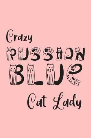 Cover of Crazy Russian Blue Cat Lady