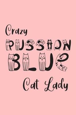 Book cover for Crazy Russian Blue Cat Lady