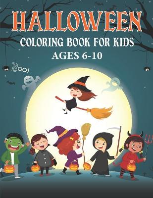 Book cover for Halloween Coloring Book for Kids Ages 6-10