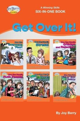 Cover of A Winning Skills Six-in-One Book - Get Over It!