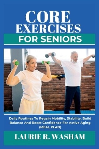 Cover of Core Exercises for Seniors