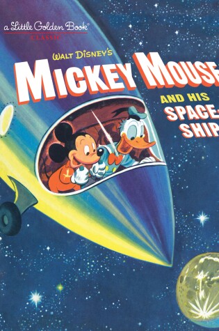 Cover of Mickey Mouse and His Spaceship (Disney: Mickey Mouse)