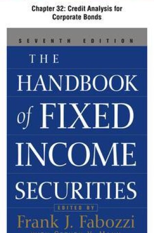 Cover of The Handbook of Fixed Income Securities, Chapter 32 - Credit Analysis for Corporate Bonds