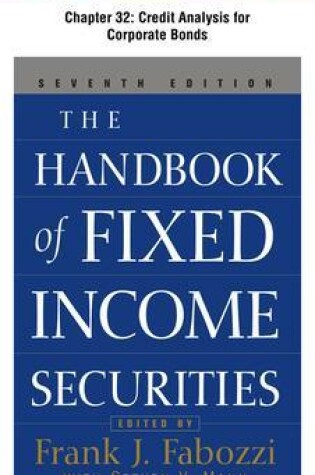 Cover of The Handbook of Fixed Income Securities, Chapter 32 - Credit Analysis for Corporate Bonds