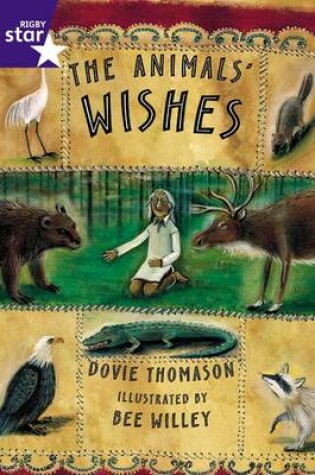 Cover of Rigby Star Shared Yr 2 Fiction: The Animals' Wishes Shared Reading Pack Framework Edition