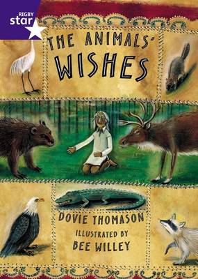 Cover of Rigby Star Shared Yr 2 Fiction: The Animals' Wishes Shared Reading Pack Framework Edition