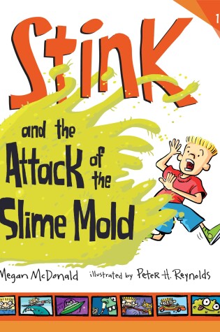 Cover of Stink and the Attack of the Slime Mold