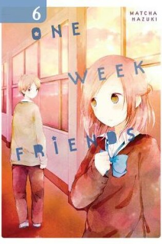 Cover of One Week Friends, Vol. 6