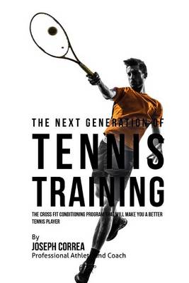 Book cover for The Next Generation of Tennis Training