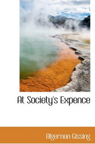 Cover of At Society's Expence