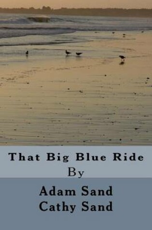 Cover of That Big Blue Ride