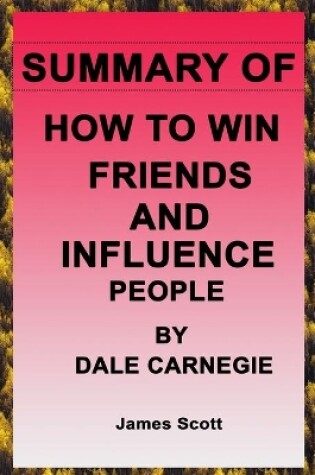 Cover of Summary of How to Win Friends and Influence People by Dale Carnegie