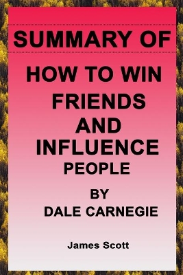 Book cover for Summary of How to Win Friends and Influence People by Dale Carnegie