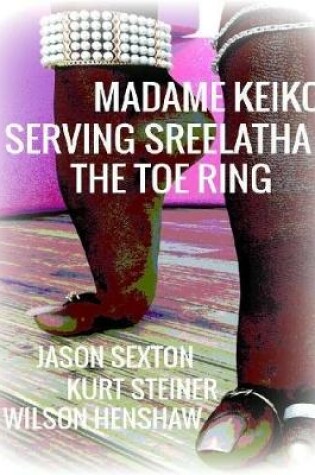 Cover of Madame Keiko - Serving Sreelatha - The Toe Ring