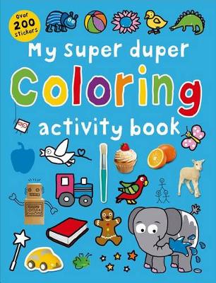 Cover of My Super Duper Coloring Activity Book